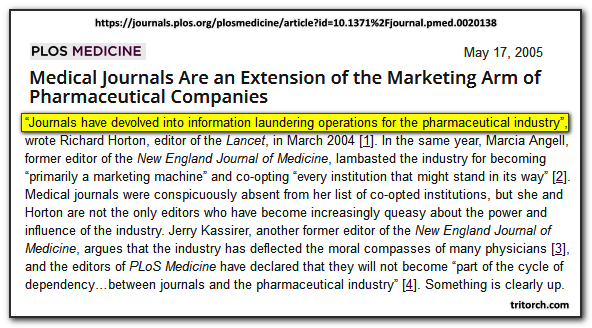 tritorch medical journals are information laundering arms of big pharma